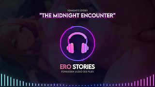 Ero Stories: The Midnight Encounter (Audio, ASMR, Whisper)