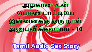 Tamil Sex Story - Can I Fuck Your Beautiful Wife - Part 10