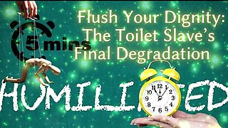 Shamestream: Flush Your Dignity - the Toilet Slave’s Final Degradation