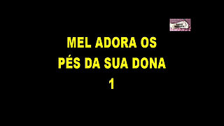 Mel Loves Her Owner's Feet 1