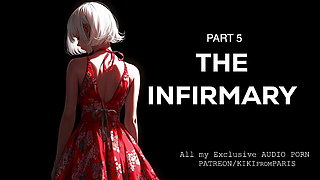 Audio sex story - The infirmary - Part 5
