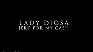 Lady Diosa - Jerk For My Cash