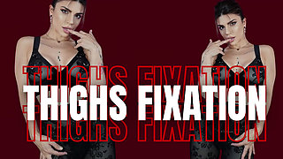 Thighs Fixation - Femdom Tease, Denial, Findom Cum Tax & Countdown