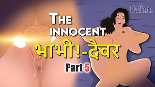 Innocent Desi Bhabhi Fucked Hard by Devar - Part 5 - Hindi Hot Story