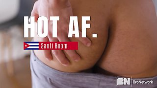 Hot AF: Santi Boom - Bro Network