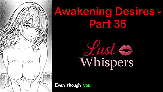 Awakening Desires - Part 35 - English Audio Story with Subtitle