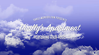 Andi Rose - Thrilly's Apartment
