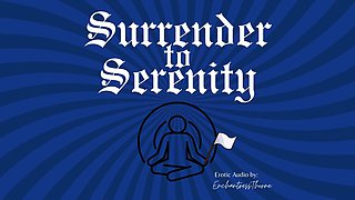 Surrender to Serenity: a Journey of Gentle Domination