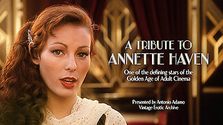 A Tribute to Annette Haven 03