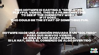 Hotwife Auditions a Single- Part 1 Seduction