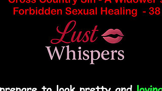 Cross Country Sin: a Widower’s Sexual Healing Part 38 - English Audio Sex Story