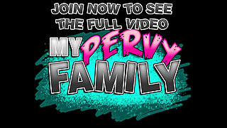 MyPervyFamily - Stepdad Can't Resist Teen's Petite Pussy - Daisy Fox