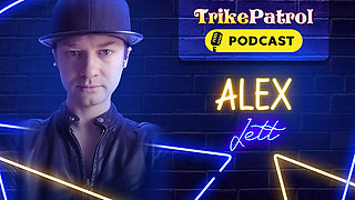 Trikepatrol Interview #74 - Alex Jett